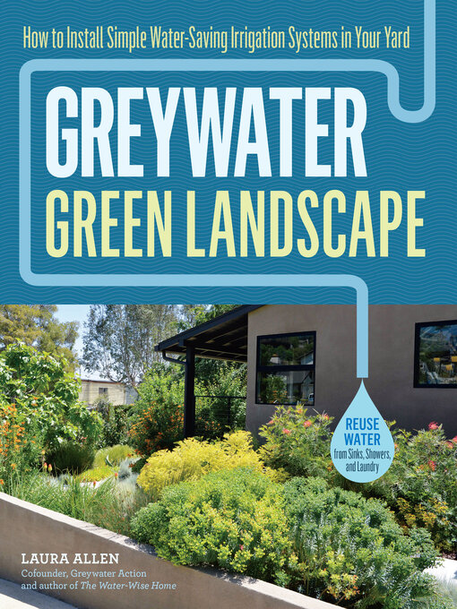 Title details for Greywater, Green Landscape by Laura Allen - Available